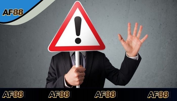Đăng Ký AF88 - Thao Tác Nhanh Chóng Và Đơn Giản Với 2 Phút 3 Những lưu ý khi đăng ký AF88